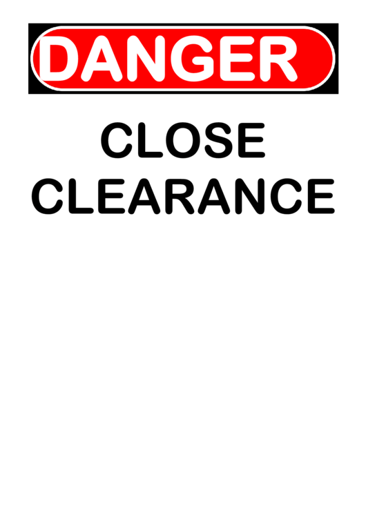 Danger Close Clearance Warning Sign Template Printable pdf