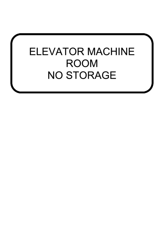 Elevator Machine Room No Storage Warning Sign Template Printable pdf