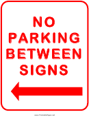 No Parking Between Sign Left Turn Warning Sign Template
