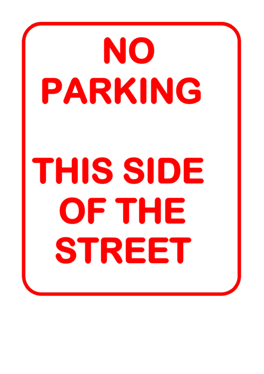 No Parking This Side Of The Street Sign Printable pdf