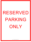 Reserved Parking Only Warning Sign Template