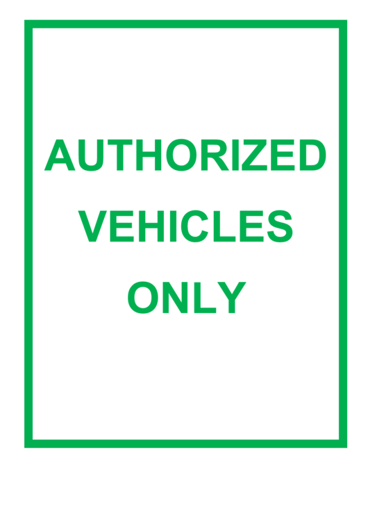 Authorized Vehicles Only Sign Printable pdf