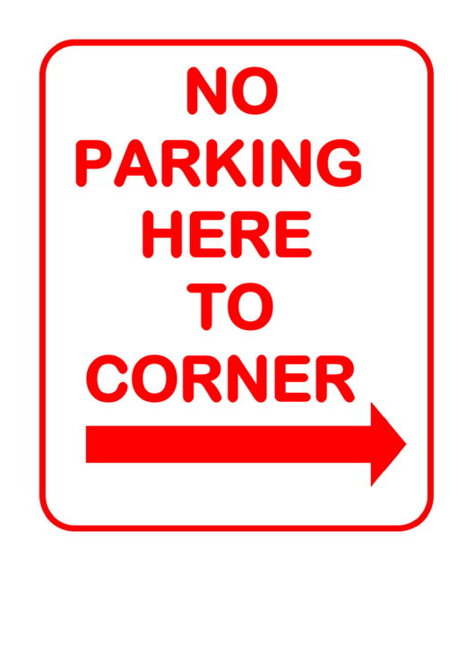 Traffic No Parking Here To Corner Right Printable pdf