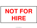 Not For Hire Sign Template