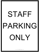 Staff Parking Only Black Sign
