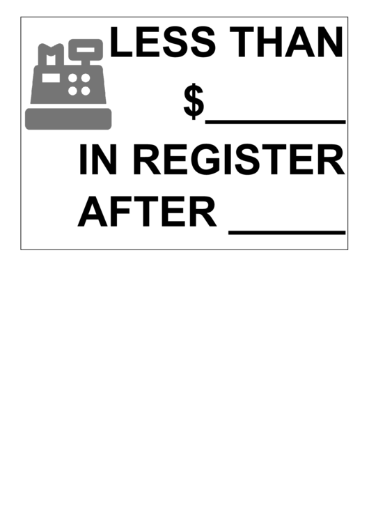 Less Than In Register Sign Template Printable pdf