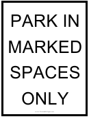 Park In Marked Spaces Sign