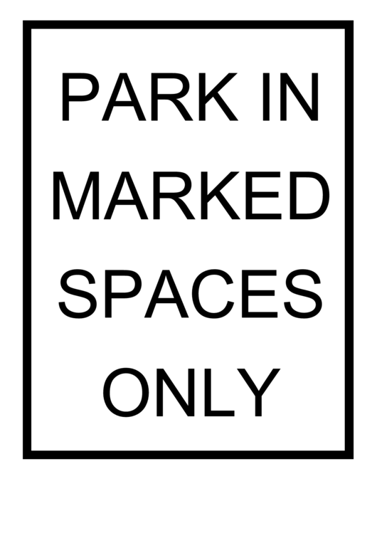 Park In Marked Spaces Sign Printable pdf