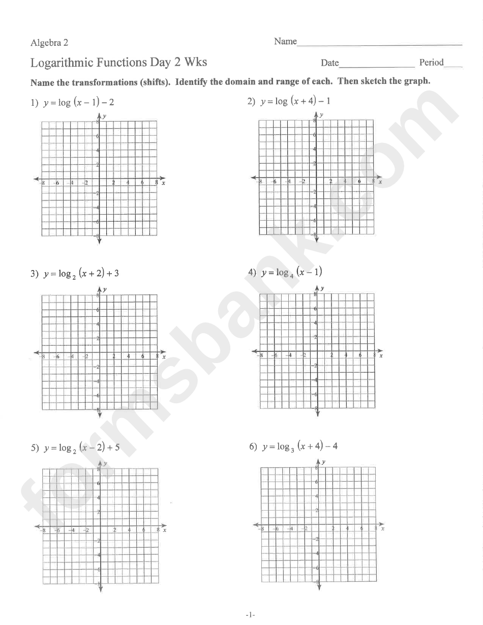 Logarithmic Functions Day 2 Worksheet - Algebra 2, 11th Grade