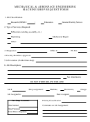 Fillable Mechanical & Aerospace Engineering Machine Shop Request Form Printable pdf