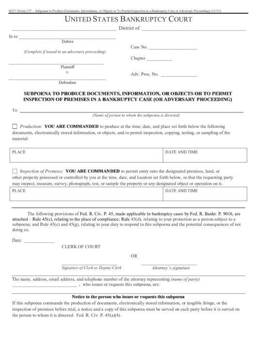 Form 257 - Subpoena To Produce Documents, Information, Or Objects Or To Permit Inspection In A Bankruptcy Case Or Adversary Proceeding Printable pdf