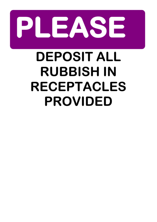 Please Deposit Rubbish In Receptacles Sign Template Printable pdf