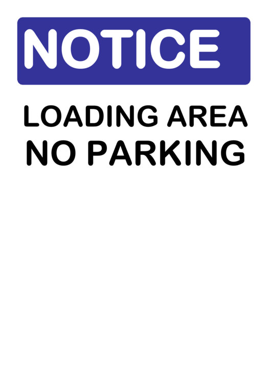 Notice Loading Area Sign Printable pdf