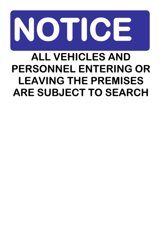 Notice Vehicles Will Be Searched Sign Printable pdf
