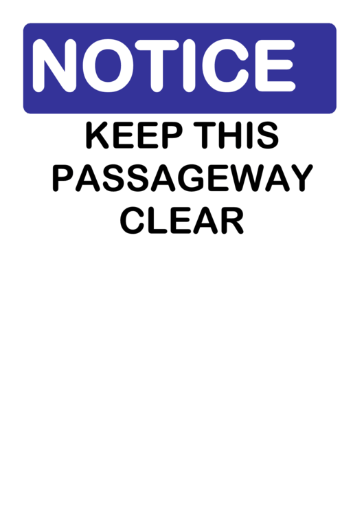 Notice Keep Passageway Clear Sign Printable pdf