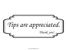 Tips Are Appreciated Sign
