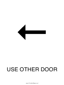 Use Other Door Left Sign