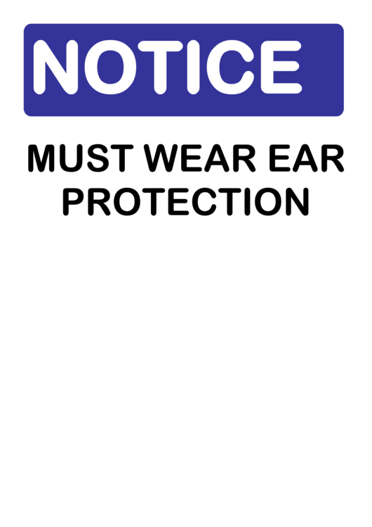 Notice Ear Protection Sign Printable pdf