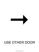 Use Other Door Right Sign