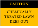 Caution Chemically Treated Lawn