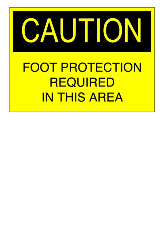 Caution Foot Protection Printable pdf