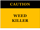 Caution Weed Killer