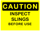 Caution Inspect Slings