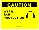 Ear Protection Required Caution Sign Template