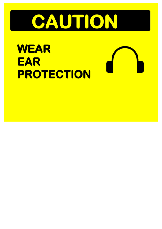 Ear Protection Required Caution Sign Template Printable pdf