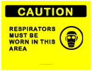 Caution Respirator Required