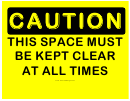 Caution Keep Space Clear 2