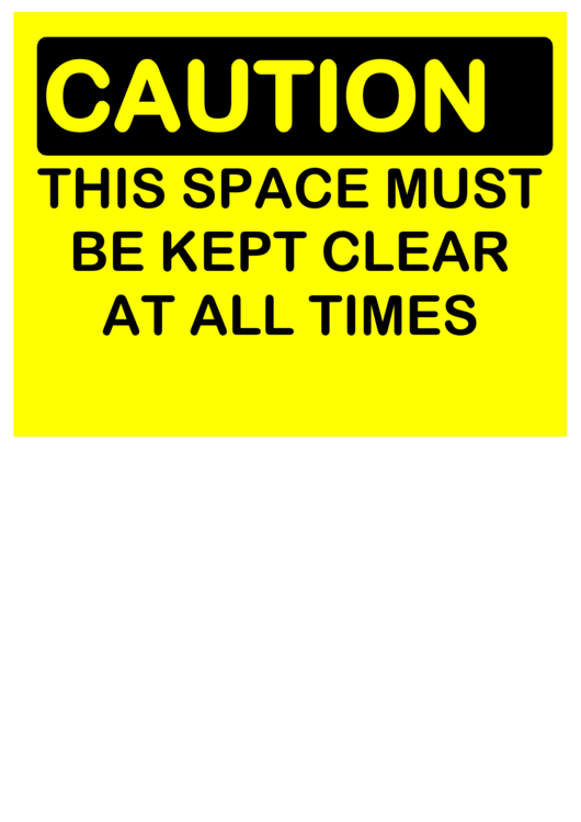 Caution Keep Space Clear 2 Printable pdf