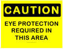 Caution Eye Protection Required 2
