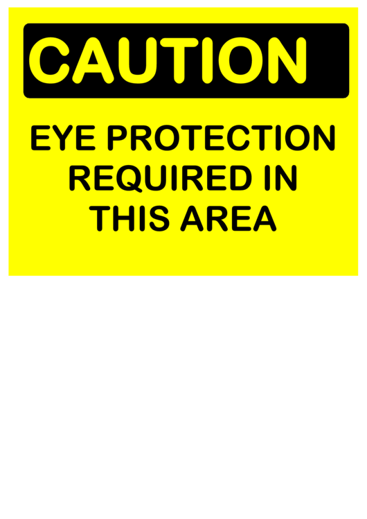 Caution Eye Protection Required 2 Printable pdf