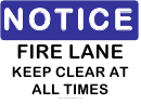 Notice Keep Fire Lane Clear Sign