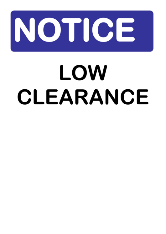 Notice Low Clearance Printable pdf