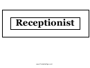 Receptionist Sign Template