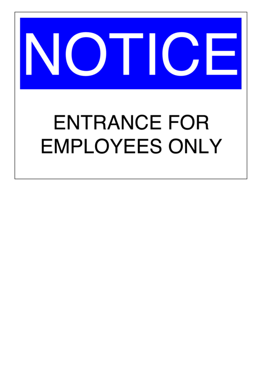 Information Employee Entrance Sign