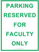 Reserved Faculty Only Sign