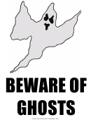 Beware Of Ghosts Sign
