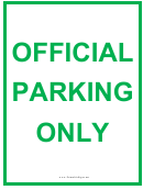 Official Parking Only Green Sign