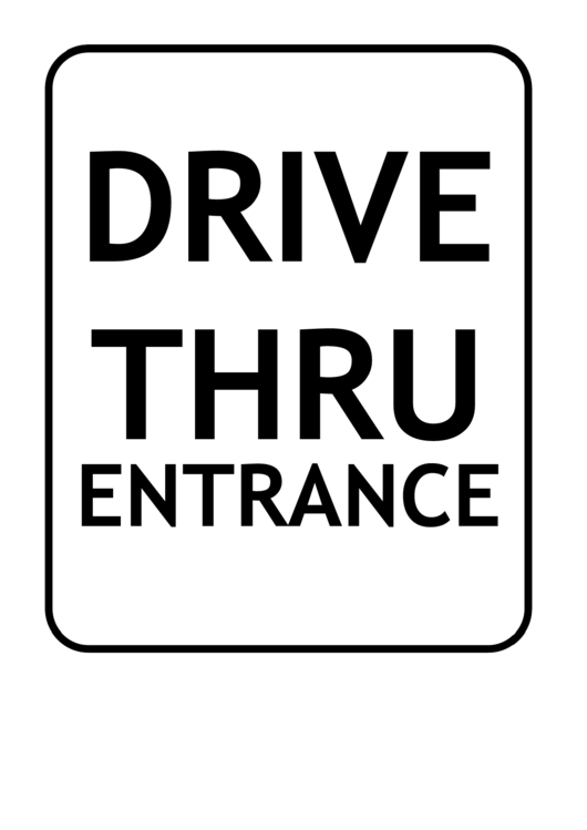 Drive Thru Entrance Sign Printable pdf