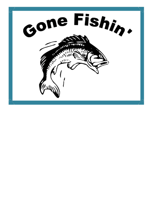 Gone Fishing Sign Printable pdf