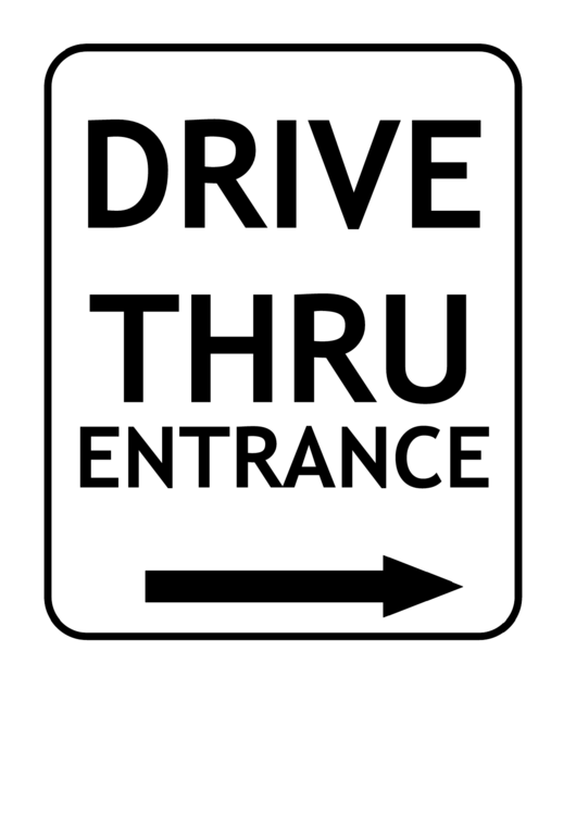 Drive Thru Entrance Right Sign Printable pdf