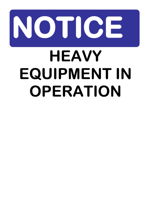 Notice Heavy Equipment Printable pdf