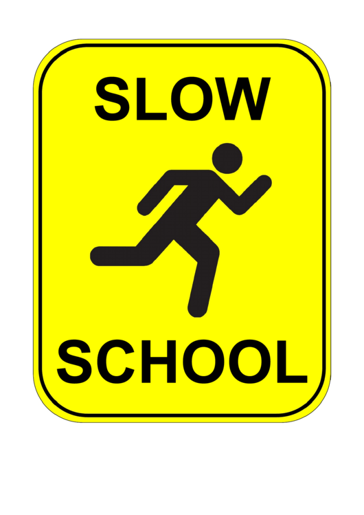 Slow School Sign Printable pdf