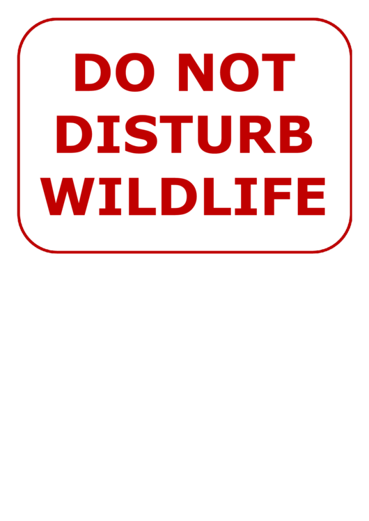 Do Not Disturb Wildlife Sign Printable pdf