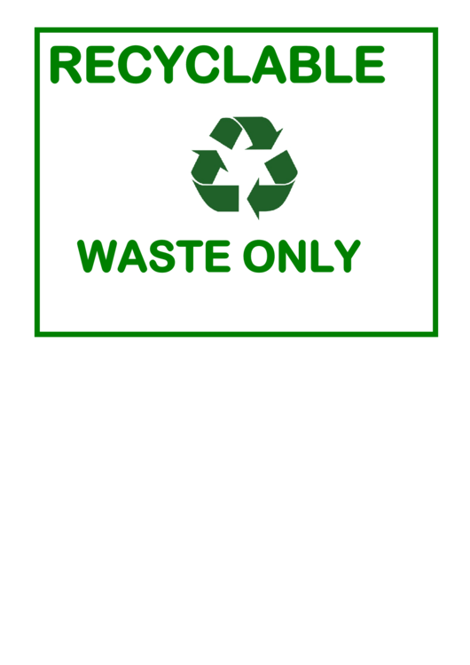 Recyclable Waste Only Printable pdf