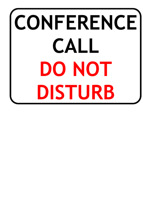 Conference Call Disturb Printable pdf