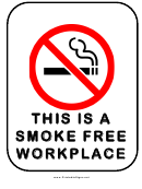 No Smoking - Smoke Free Workplace Sign Template